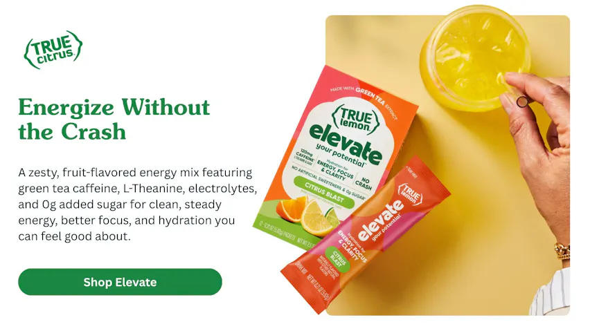 Energize Without The Crash Using True Lemon Elevate